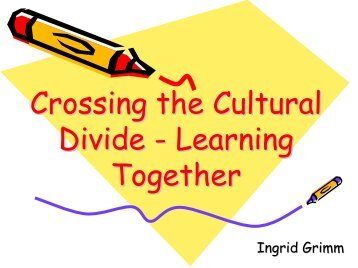 Crossing the Cultural Divide - Learning Together - eTwinning