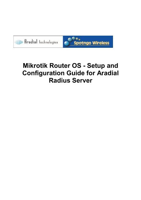 Mikrotik Router OS - Setup and Configuration Guide for Aradial ...