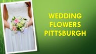 Wedding Flowers Pittsburgh