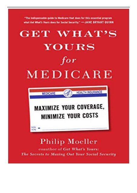 eBook Get What&#039;s Yours for Medicare Maximize Your Coverage Minimize Your Costs Free books