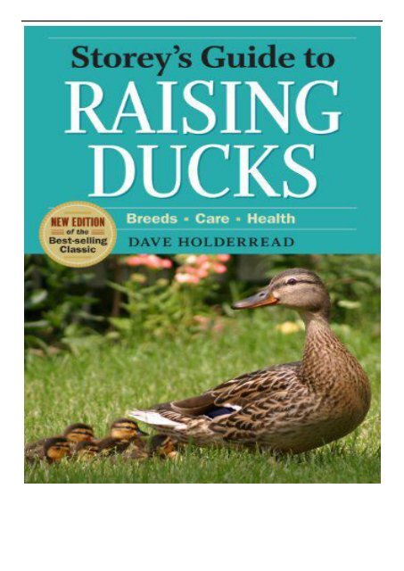 Download PDF Storey&#039;s Guide to Raising Ducks 2nd Edition Full Ebook