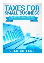 Download PDF Taxes for Small Business The Ultimate Guide to Small Business Taxes Including LLC Taxes