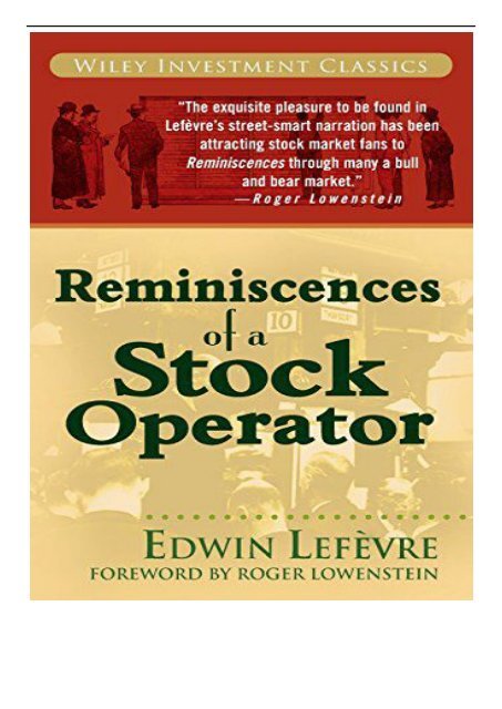 Ebook Reminiscences Of A Stock Operator Wiley Investment Classics Free Books