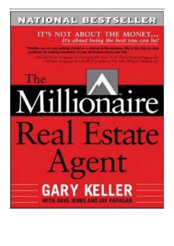 eBook The Millionaire Real Estate Agent It&#039;s Not About The Money.It&#039;s About Being The Best You Can Be