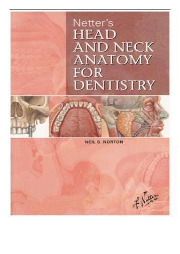 PDF Download Netter039s Head And Neck Anatomy For Dentistry Netter