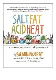 [PDF] Download Salt Fat Acid Heat Mastering the Elements of Good Cooking Full ePub