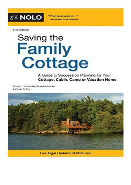 [PDF] Download Saving the Family Cottage A Guide to Succession Planning for Your Cottage Cabin Camp