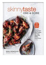 [PDF] Download Skinnytaste One and Done 140 No-Fuss Dinners for Your Instant Pot r  Slow Cooker Air