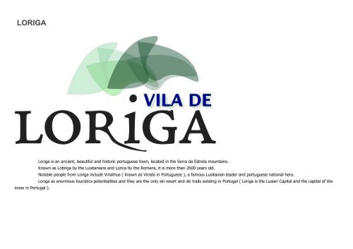 Extratos da obra  do historiador António Conde - História concisa da vila de Loriga - Das origens à extinção do município 