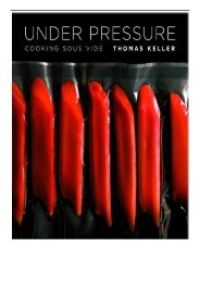 [PDF] Download Under Pressure Cooking Sous Vide Thomas Keller Library Full ePub