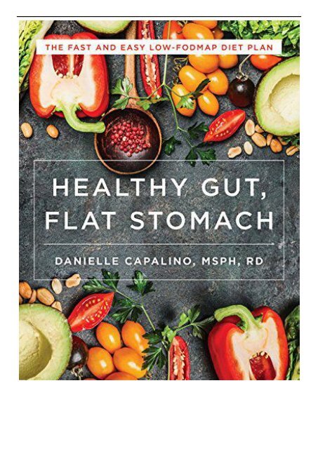 [PDF] Flat Stomach Healthy Gut The Fast and Easy Low-Fodmap Diet Plan Full Ebook