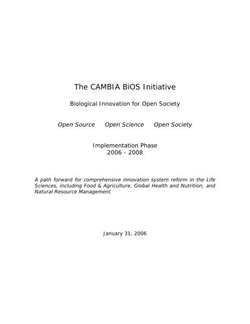 The CAMBIA BiOS Initiative - Biological Innovation for an Open Society