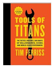 [PDF] Tools of Titans The Tactics Routines and Habits of Billionaires Icons and World-Class Performers