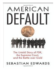 Best PDF American Default The Untold Story of FDR the Supreme Court and the Battle over Gold Full eBook