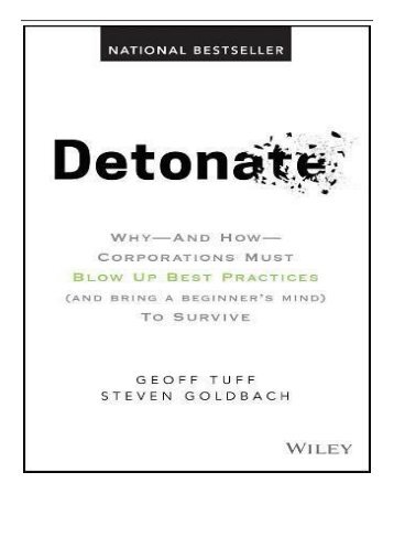 Best PDF Detonate Why - And How - Corporations Must Blow Up Best Practices and bring a beginner&#039;s mind