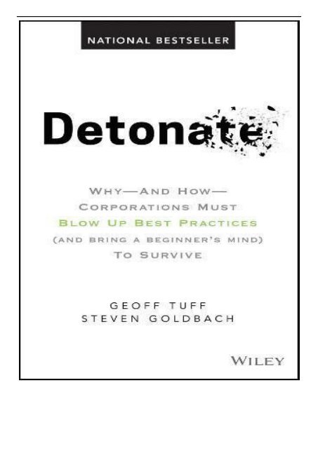 Best PDF Detonate Why - And How - Corporations Must Blow Up Best Practices and bring a beginner&#039;s mind