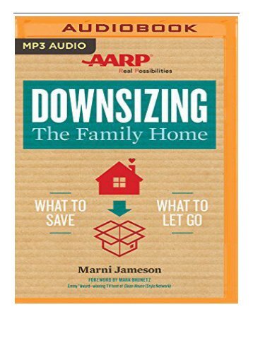 Best PDF Downsizing the Family Home What to Save What to Let Go Full Online