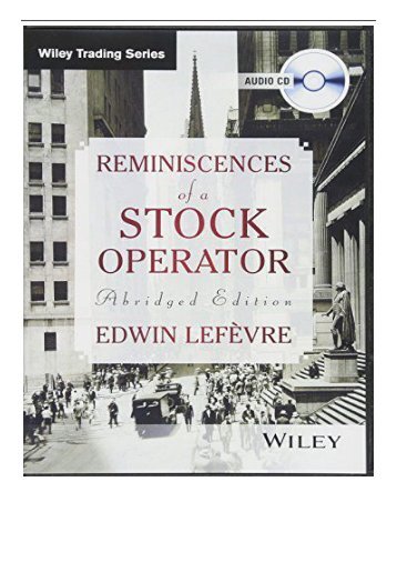 Best PDF Reminiscences of a Stock Operator Wiley Trading Audio Full eBook