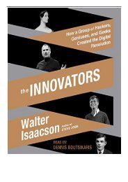 PDF Download The Innovators How a Group of Inventors Hackers Geniuses and Geeks Created the Digital