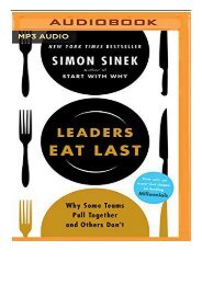 [PDF] Leaders Eat Last Why Some Teams Pull Together and Others Don't Full Books