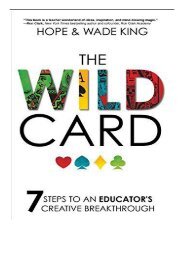 [PDF] The Wild Card 7 Steps to an Educator's Creative Breakthrough Full Online