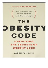 [PDF] The Obesity Code Unlocking the Secrets of Weight Loss Full Books