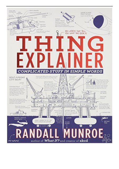 [PDF] Thing Explainer Complicated Stuff in Simple Words Full Online