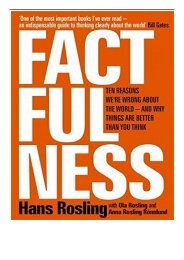 Best PDF Factfulness Ten Reasons We're Wrong About the World  “ and Why Things Are Better Than You Think