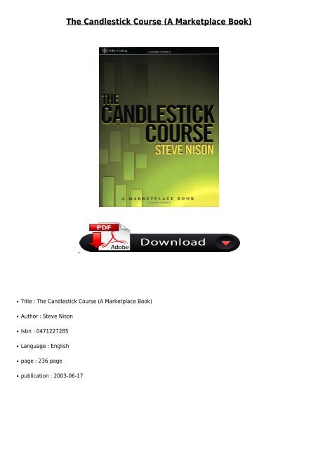 [PDF] The Candlestick Course A Marketplace Book Full Page