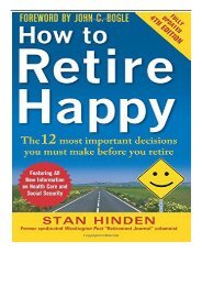 Best PDF How to Retire Happy Fourth Edition The 12 Most Important Decisions You Must Make Before You