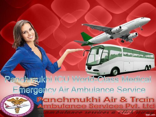 Safe Patients Transfer by Air Ambulance Service in Patna