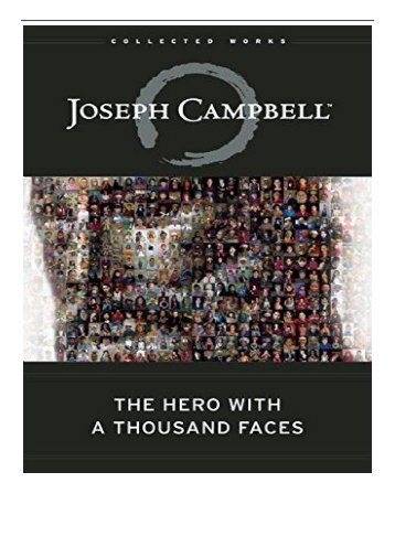 [PDF] Download The Hero with A Thousand Faces The Collected Works of Joseph Campbell Full ePub