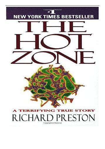 [PDF] Download The Hot Zone The Terrifying True Story of the Origins of the Ebola Virus Full Online