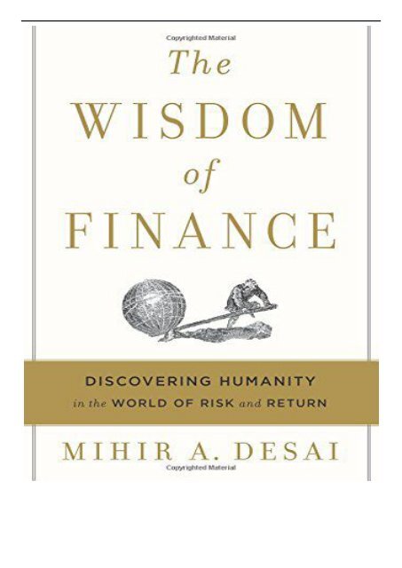 [PDF] Download The Wisdom of Finance Discovering Humanity in the World of Risk and Return Full pages