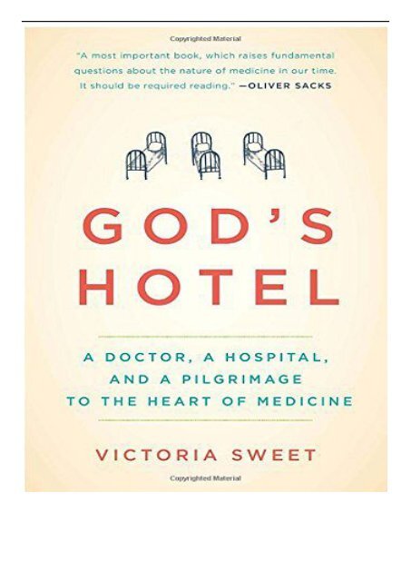 eBook God&#039;s Hotel A Doctor a Hospital and a Pilgrimage to the Heart of Medicine Free online