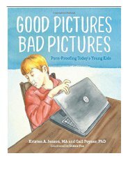 eBook Good Pictures Bad Pictures Porn-Proofing Today's Young Kids Free online