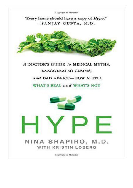eBook Hype A Doctor&#039;s Guide to Medical Myths Exaggerated Claims and Bad Advice - How to Tell What&#039;s