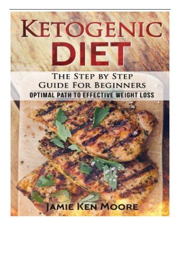 eBook Ketogenic Diet  The Step by Step Guide For Beginners Ketogenic Diet for Beginners  Optimal Path