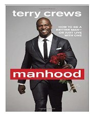 eBook Manhood How to Be a Better Man or Just Live with One Free online