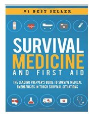 eBook Survival Medicine  First Aid The Leading Prepper's Guide to Survive Medical Emergencies in Tough