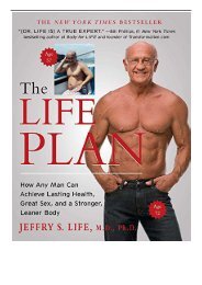 eBook The Life Plan How Any Man Can Achieve Lasting Health Great Sex and a Stronger Leaner Body Free