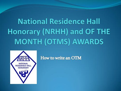 OF THE MONTH AWARDS (OTMS) - University Housing & Dining ...