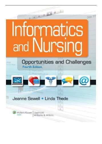 [PDF] Informatics and Nursing Opportunities and Challenges Full Ebook