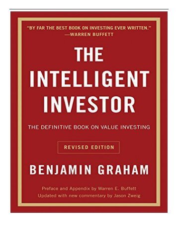 [PDF] Intelligent Investor The Definitive Book on Value Investing - A Book of Practical Counsel Full