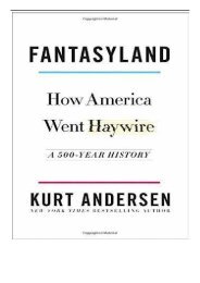 PDF Download Fantasyland How America Went Haywire Full Online