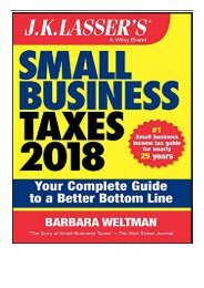 PDF Download J.K. Lasser's Small Business Taxes 2018 Your Complete Guide to a Better Bottom Line Full