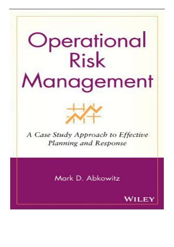 PDF Download Operational Risk Management A Case Study Approach to Effective Planning and Response Full