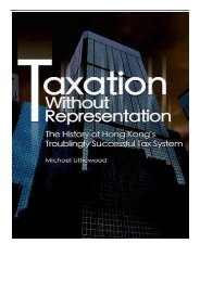 PDF Download Taxation without Prepresentation 2010 The History of Hong Kong's Troublingly Successful