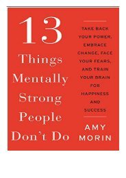 Best PDF 13 Things Mentally Strong People Don't Do Take Back Your Power Embrace Change Face Your Fears