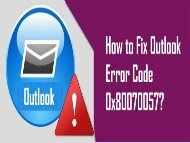 How to Fix Outlook Error Code 0x80070057? 1-800-213-3740 